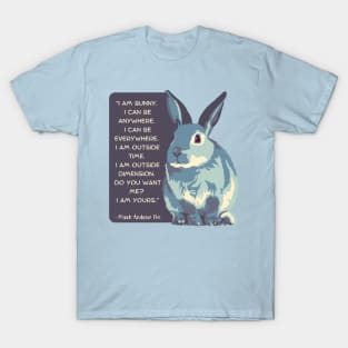 I Am Bunny. T-Shirt